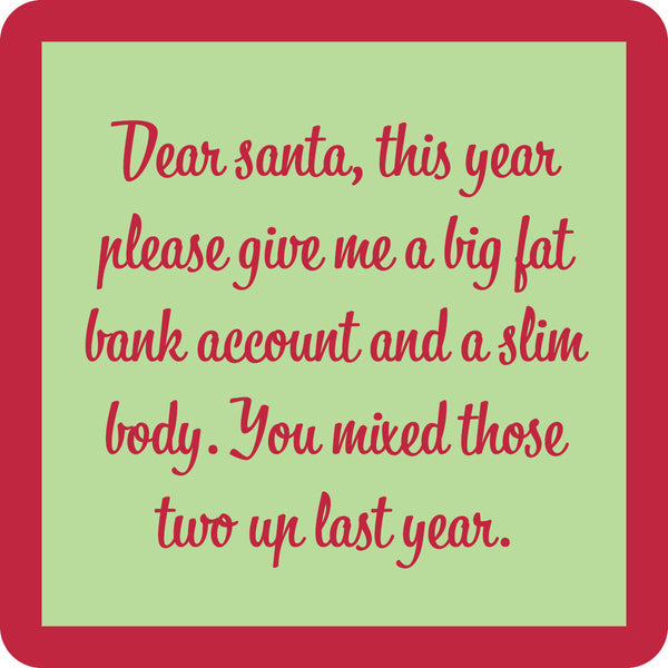 Drinks On Me Coaster - Dear Santa Coasters Drinks On Me   
